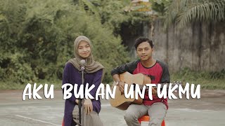 Rossa - Aku Bukan Untukmu (Cover by Rama Danial feat Fathin Azzahra)