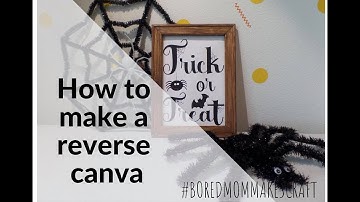 How to make a reverse canvas with HTV-Cricut