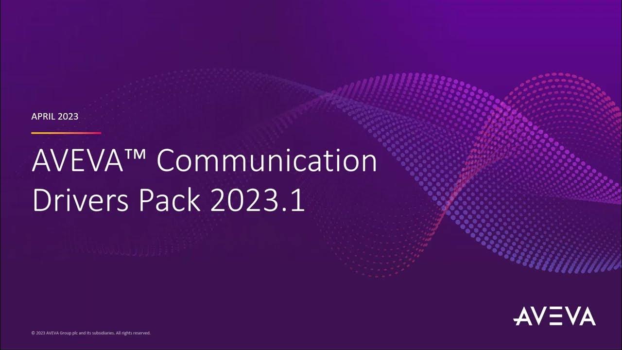 New AVEVA Communication Drivers Pack 2023.1 Release YouTube