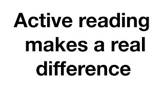 Active reading makes a real difference