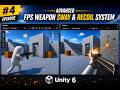 Unity FPS Controller Tutorial Advance. #4. Weapon Sway, Recoil, Hit Effects & Damage System.
