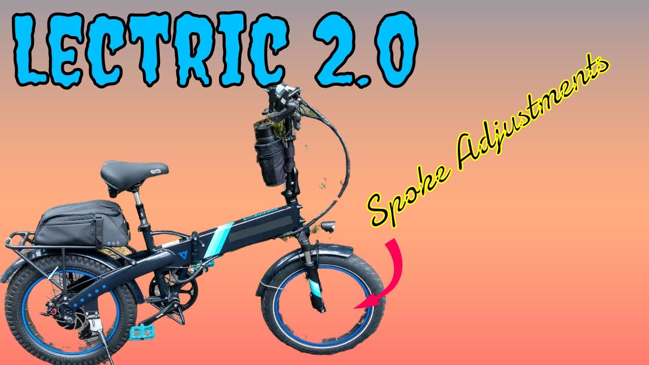 LECTRIC xp 2.0 Spoke Adjustment Front wheel YouTube
