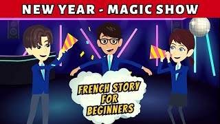 Easy French Stories for Beginners with English Subtitles New Year Celebration