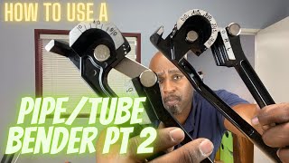 HOW TO USE A PIPE BENDER.    PART 2