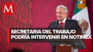 AMLO: que se perdonen para resolver huelga en Notimex screenshot 2