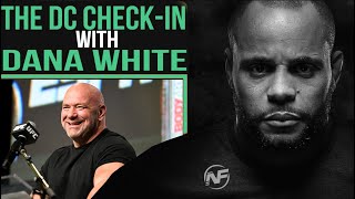 The DC Check-In With Dana White