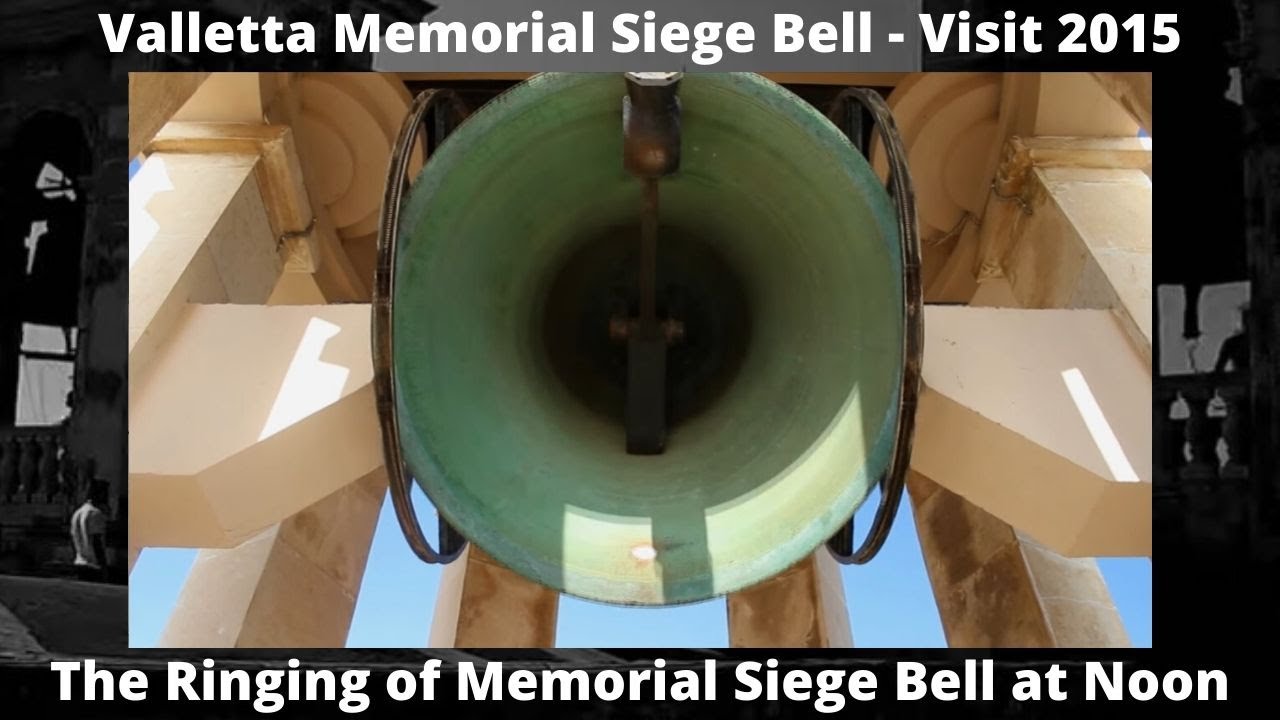 Valletta Memorial Siege Bell (2015 - Video) - Noon Bell-Ringing