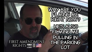 'Why Are You Filming Me Right Now?  He's Also Filming Me Pulling Into The Parking Lot' by First Amendment Rights 26,920 views 1 month ago 17 minutes