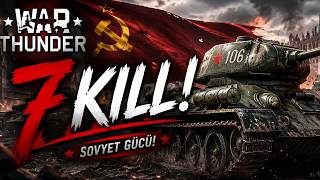 SOVYET TANKLARI SAVAŞ ALANINI ELE GEÇİRDİ!  7 KILL | War Thunder