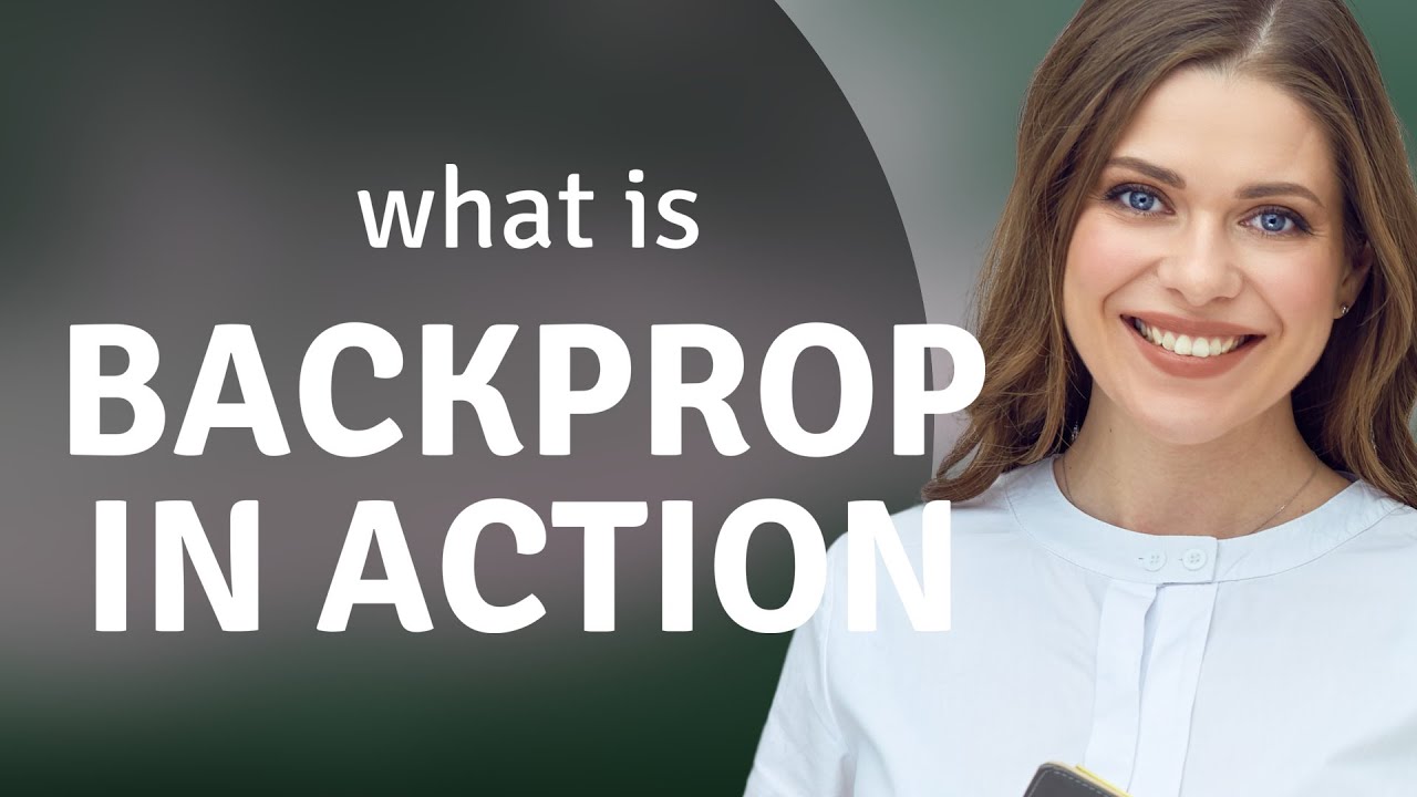 Backprop in Action: Understanding How Neural Networks Learn - YouTube