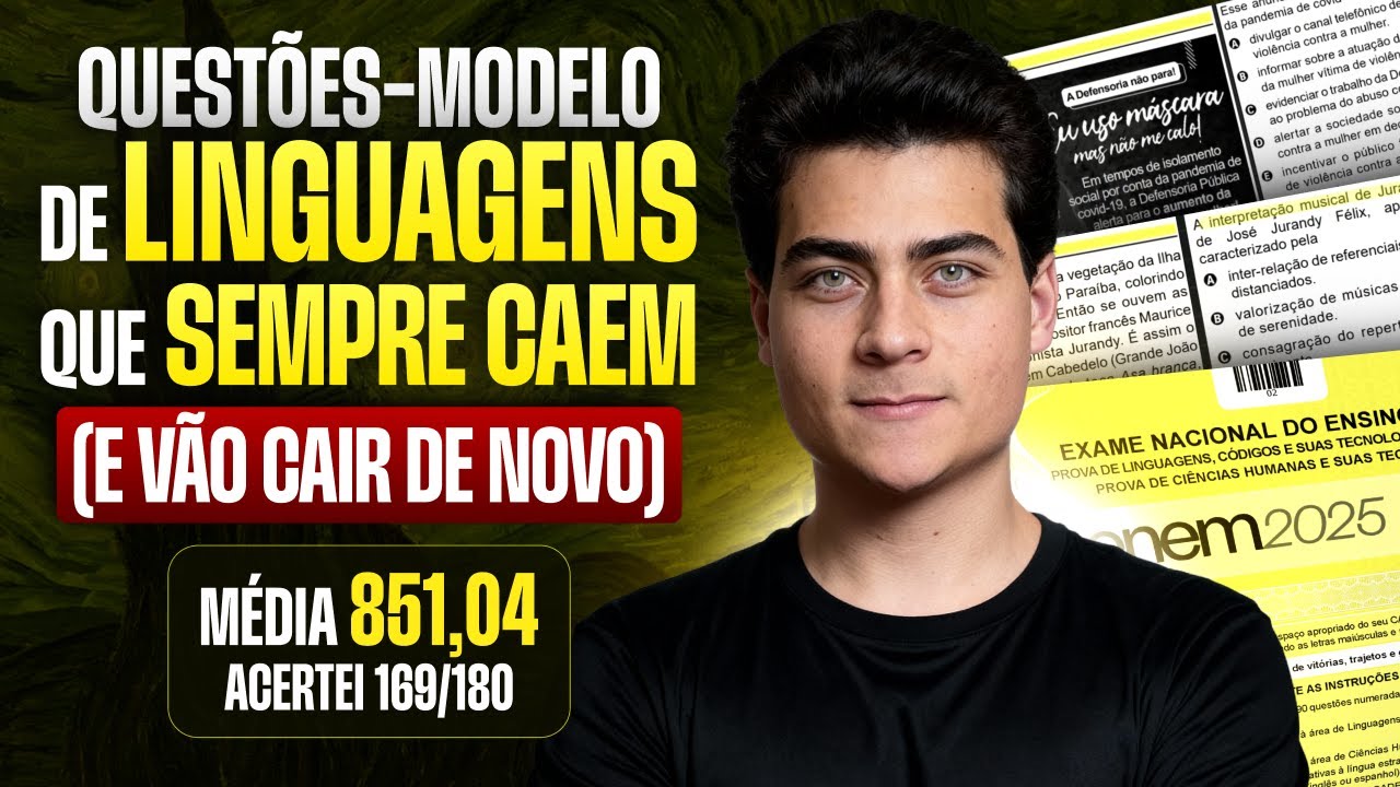 Questões-Modelo de LINGUAGENS que VÃO CAIR no Enem 2025 (e SEMPRE caem)