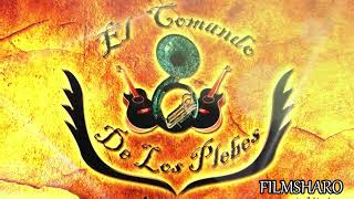 El Comando De Los Plebes - &quot;El H9&quot;