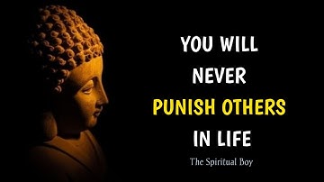 How to Forgive - The True Nature of Forgiveness || Buddha