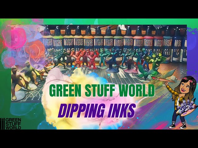 Review: Green Stuff World Dipping Inks 