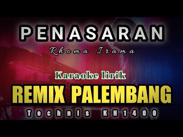 PENASARAN KARAOKE - REMIX PALEMBANG class=