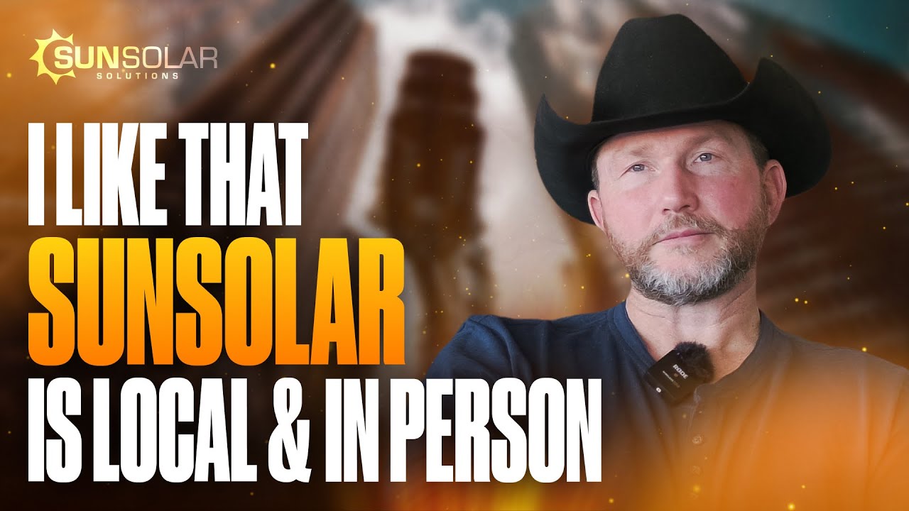 "I like that SunSolar is local and in person." - customer testimonial