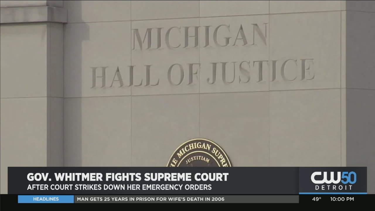Governor Whitmer Files Petition To Delay Michigan Supreme Court Ruling - Questions Remain On Ruling