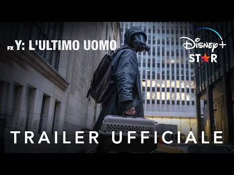 Disney+ | Y: L&#039;Ultimo Uomo - In Streaming dal 22 Settembre