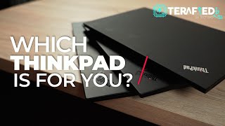 Which Lenovo ThinkPad Is The One For You?