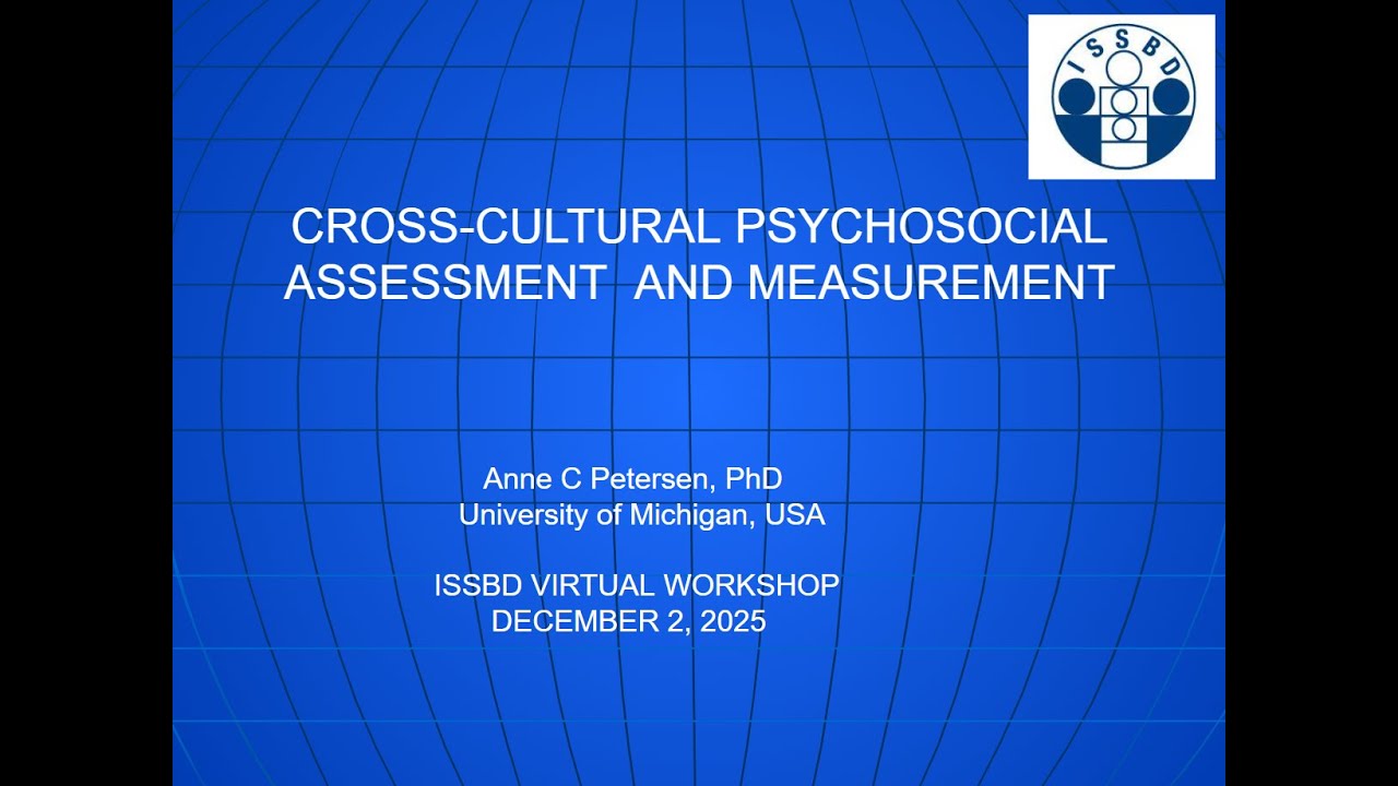 ECS Webinar: CROSS-CULTURAL PSYCHOSOCIAL ASSESSMENT  AND MEASUREMENT