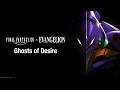 FINAL FANTASY XIV: EVANGELION - Ghosts of Desire