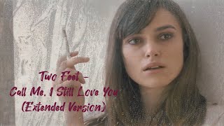 Two Feet  -   Call Me, I Still Love You (Extended Version)