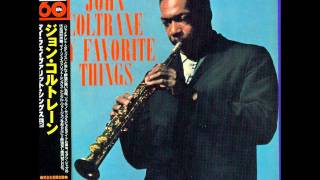 Video thumbnail of "John Coltrane - My Favorite Things"
