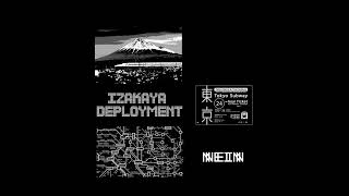 Izakaya Deployment - Sutorito Man [Nein Records]