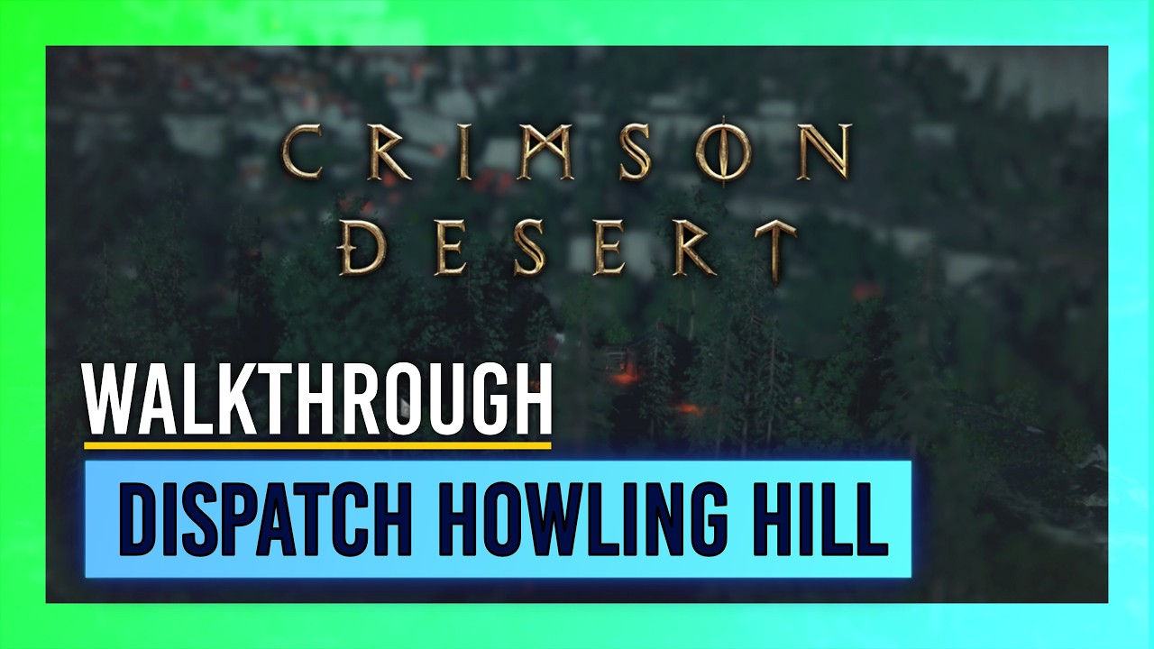 Dispatch the Howling Hill Expansion | Bustling Hill | Crimson Desert thumbnail