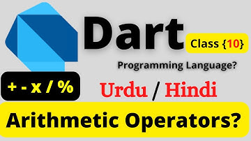 What is arithmetic operators in dart programming language (urdu/hindi) | dart tutorial class 10