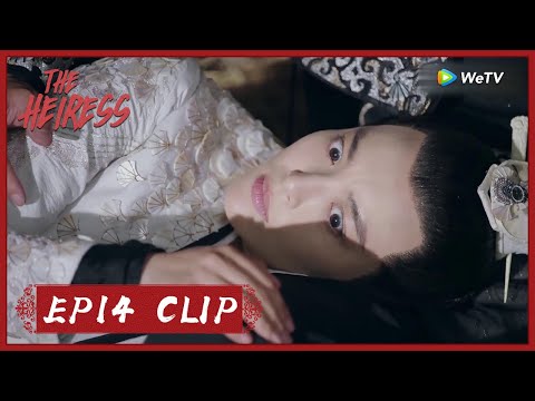 【The Heiress】EP14 Clip | Embrassed! Their sweet moment was seen by cousin? | 女世子 | ENG SUB 【The Heiress】EP14 Clip | Embrassed! Their sweet moment was seen by cousin? | 女世子 | ENG SUB