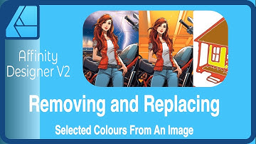 Removing and Replacing Selected Colours From An Image Tutorial In Affinity Designer V2
