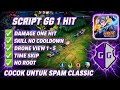 UPDATE ‼️ SCRIPT GAME GUARDIAN MLBB ONE HIT ALL HERO NO ROOT TERBARU ‼️