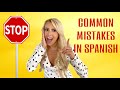 Most Common Mistakes in Spanish