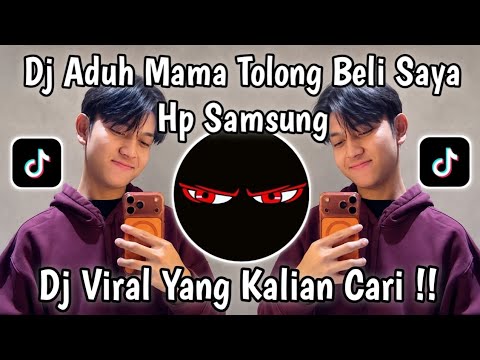 DJ OH MAMA PLEASE BUY ME A SAMSUNG PHONE || LATEST VIRAL TIKTOK SLOW FULL SONG 2026 ! 🔥🔥