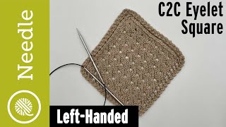Knit C2C Eyelet Square | Left Handed (corner to corner)