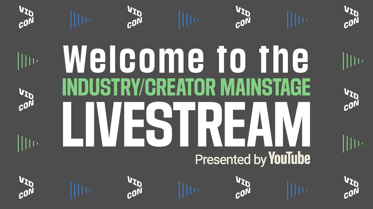 Industry/Creator Mainstage (June 23) - The VidCon US 2022 Livestream is presented by YouTube.