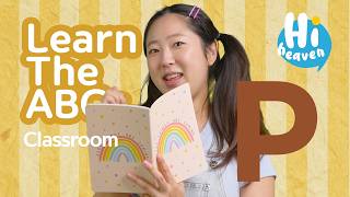 Learn The Abcs Letter P Hi Heaven Classroom