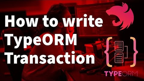 How to write TypeORM Transactions with Nest JS (Nest JS Advanced Course) #15
