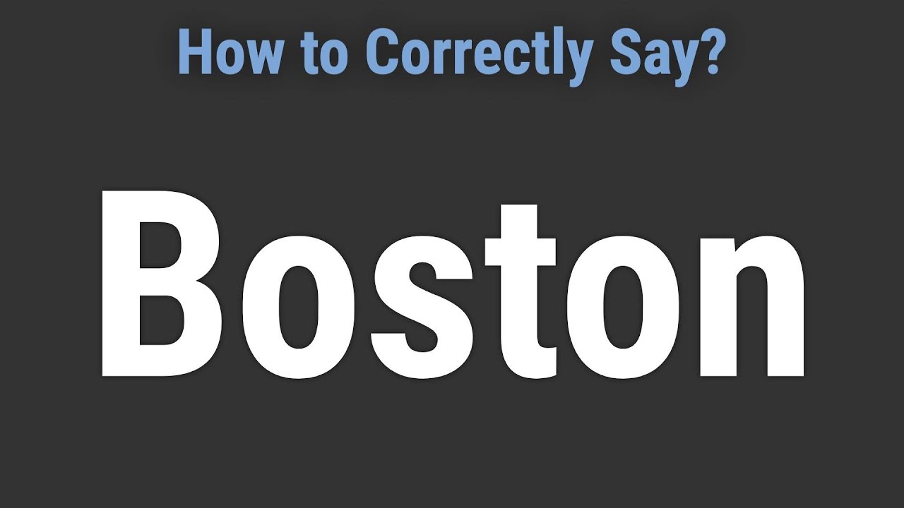 How to Pronounce Name Boston (Correctly!) YouTube