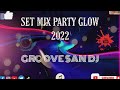 Groovesandjmusicsdeantrotecho techouse set mix party glow  groove san dj  2022