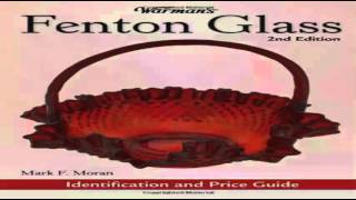 Warmans Fenton Glass Identification and Price Guide Warmans Fenton Glass Identification  Price Guide