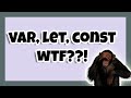 var, let, const JavaScript