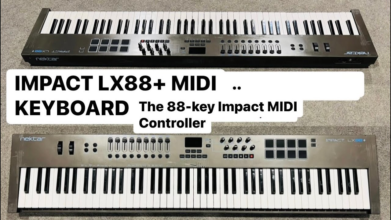 Nektar Impact LX+88 as Organ Controller