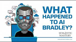 What Happened To AI Bradley?