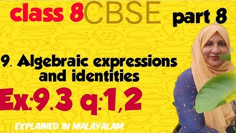 Hoofdstuk 9 Algebraïsche uitdrukkingen en identiteiten ex:9.3 q:1,2 CBSE wiskunde klas 8 in het M...