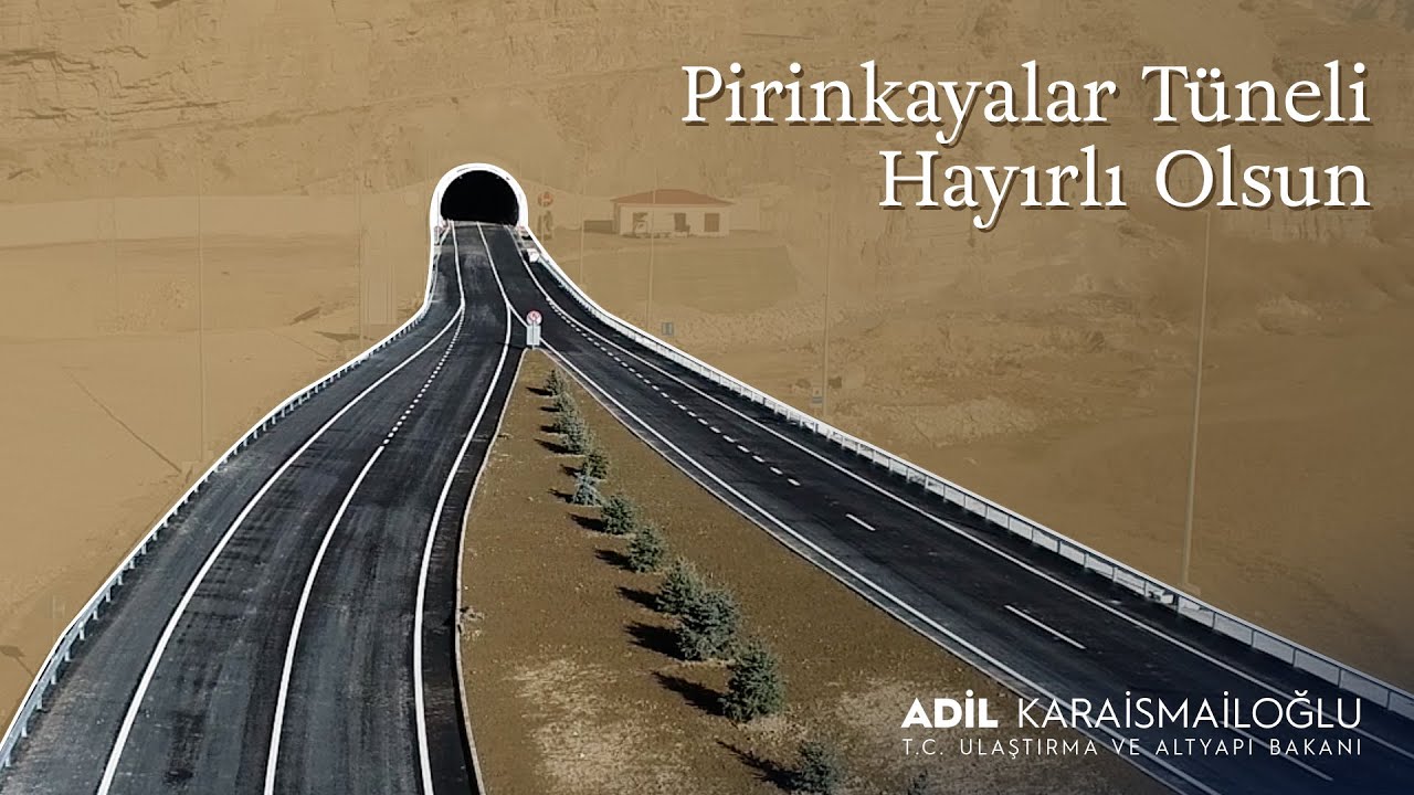Pirinkayalar Tüneli Hayırlı Olsun🇹🇷