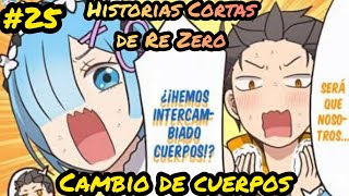 Subaru y Rem Cambian de Cuerpos | Historias Cortas De Re: Zero #25