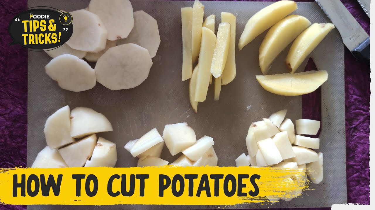 How to Cut Potatoes - Chefjar