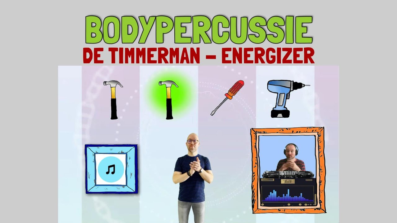 De Timmerman | Energizer voor midden- en bovenbouw | Bodypercussie | Ritmes klappen | Thema bouwen